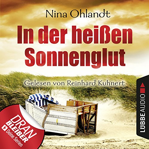 In der heißen Sonnenglut: John Benthien - Die Jahreszeiten-Reihe 2