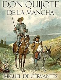 Don Quijote de la Mancha (Spanish Edition)