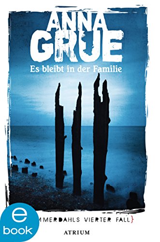 Es bleibt in der Familie: Sommerdahls vierter Fall (Dan Sommerdahl 4)