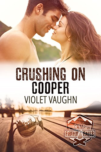 Crushing on Cooper (Camp Firefly Falls Book 1)