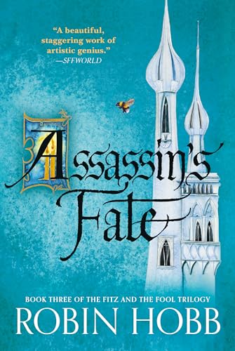 Assassin's Fate: Book III of the Fitz and the Fool trilogy