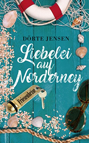 Liebelei auf Norderney (Friesenbrise 1)