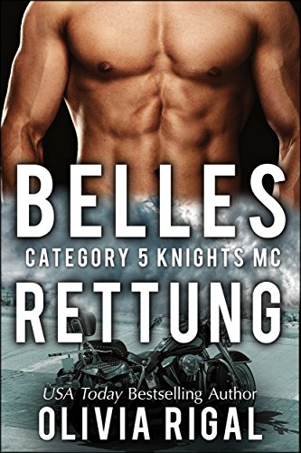 Category 5 Knights - Belles Rettung (Category 5 Knights MC 2)