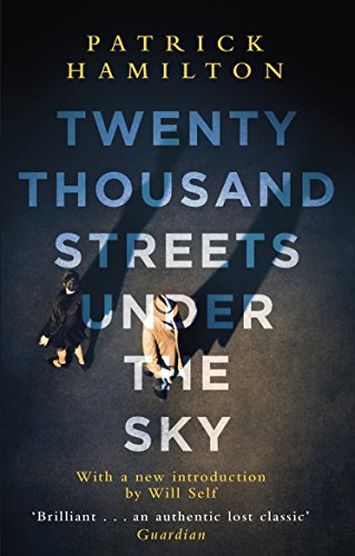 Twenty Thousand Streets Under the Sky (London Trilogy Omnibus)