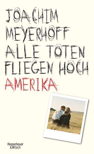 Alle Toten fliegen hoch: Amerika by Joachim Meyerhoff(23. Dezember 2015)
