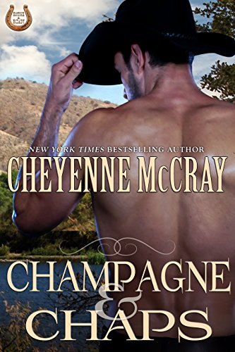 Champagne and Chaps (Rough and Ready Book 3)