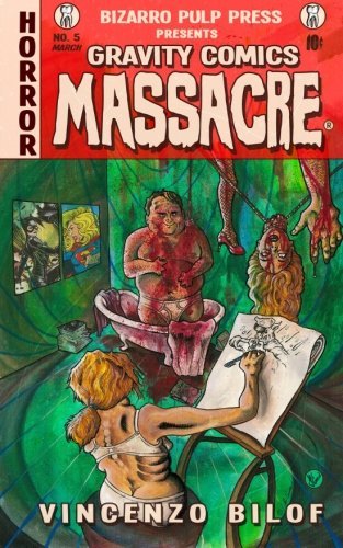 Gravity Comics Massacre by Vincenzo Bilof (2013-07-05)