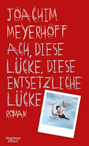 Ach, diese Lücke, diese entsetzliche Lücke (Alle Toten fliegen hoch, Band 3) by Joachim Meyerhoff(12. November 2015)