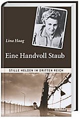 Eine Handvoll Staub (Stille Helden im Dritten Reich)