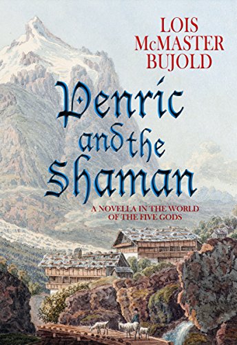 Penric and the Shaman (Penric & Desdemona)