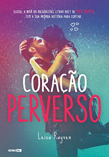 Coração perverso (Meu Romeu Livro 3)