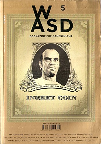 WASD 5. Bookazine für Gameskultur: Insert Coin. Computerspiele und das liebe Geld