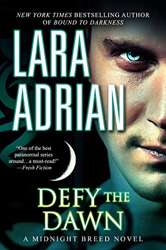 Defy the Dawn: A Midnight Breed Novel