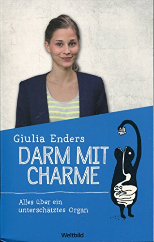 Darm mit Charme: Alles über ein unterschätztes Organ