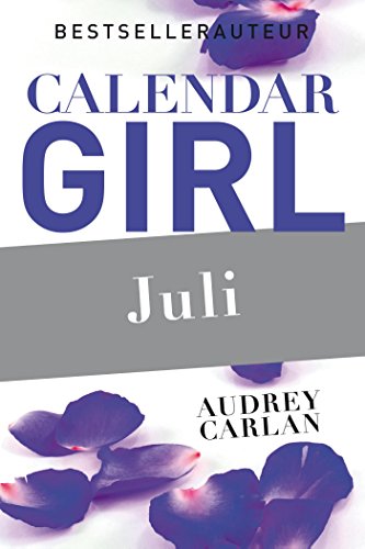 Juli (Calendar Girl maand Book 7)