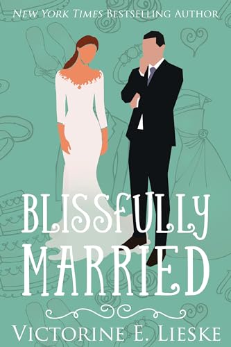 Blissfully Married (The Married Series Book 4)