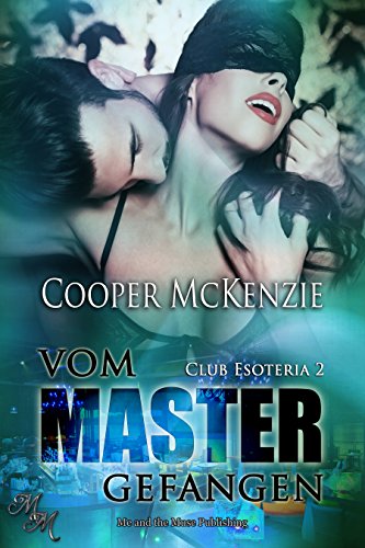Vom Master gefangen (Club Esoteria 2)