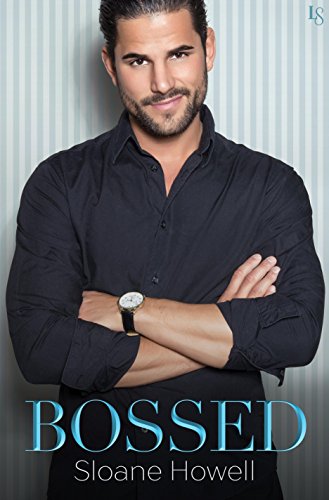Bossed: A Novel