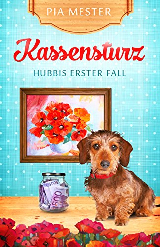 Kassensturz: Hubbis erster Fall (Hubbi ermittelt 1)