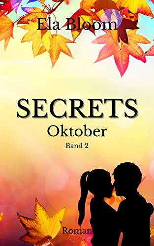 Secrets: Oktober