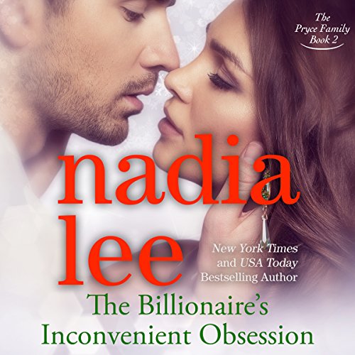The Billionaire's Inconvenient Obsession: The Pryce Family, Book 2