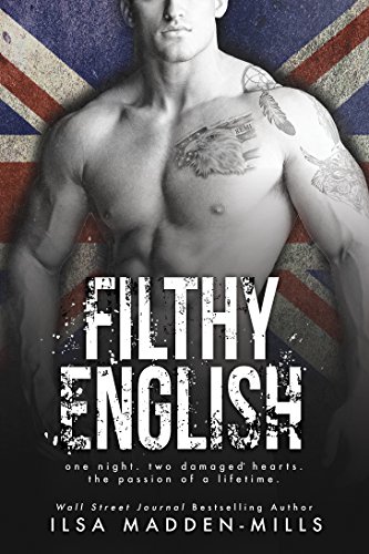 Filthy English (British Bad Boys Book 2)