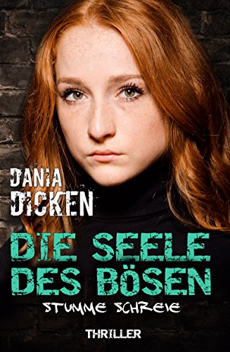 Die Seele des Bösen - Stumme Schreie (Sadie Scott 7)