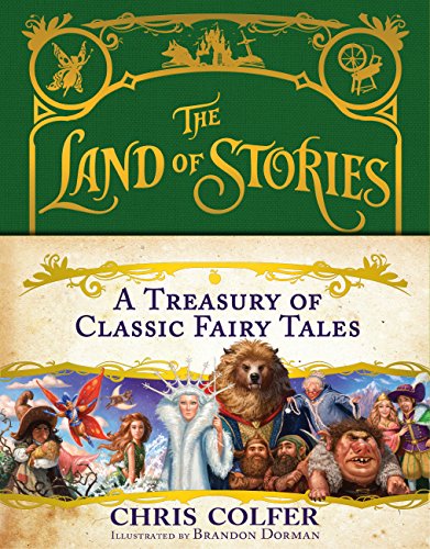 A Treasury of Classic Fairy Tales (The Land of Stories Book 1)