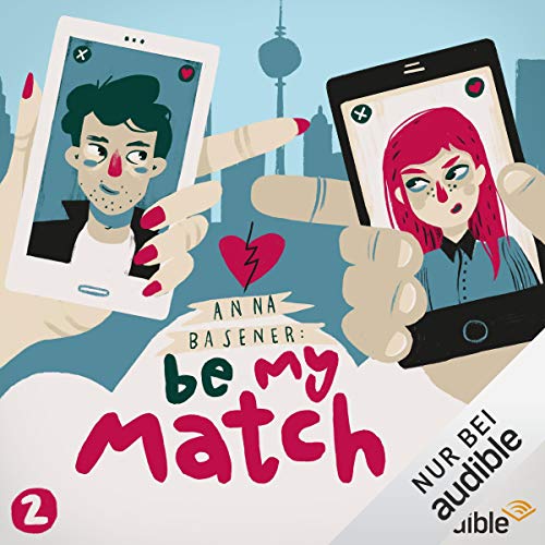 Liebeskrank: Be My Match 2
