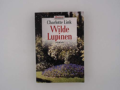 Wilde Lupinen : Roman. Boulevard-Taschenbuch