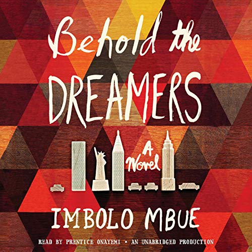 Behold the Dreamers (Oprah's Book Club): A Novel