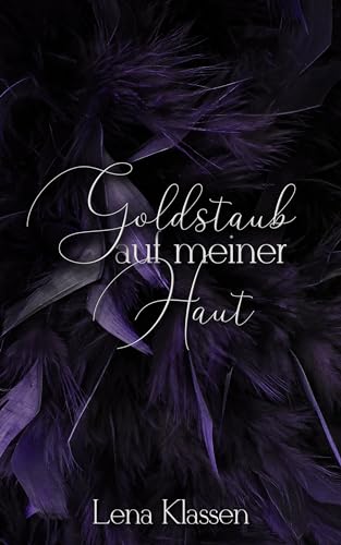 Goldstaub auf meiner Haut (Die Legenden der Unaschkin 3)
