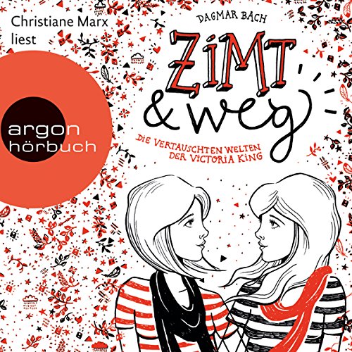 Zimt und weg - Die vertauschten Welten der Victoria King: Zimt 1.1