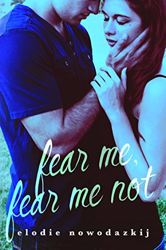 Fear Me, Fear Me Not: A serial killer is on the loose... (Fear and Love in Gavert City Book 1)