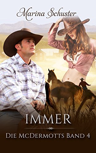 Immer - Die McDermotts Band 4: Liebesroman