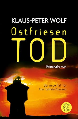 Ostfriesentod: Der elfte Fall für Ann Kathrin Klaasen (Ann Kathrin Klaasen ermittelt 11)