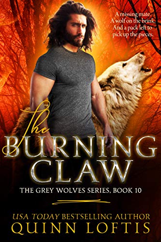 The Burning Claw: Book 10, The Grey Wolves Series