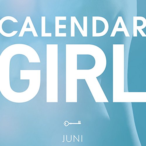 Juni: Calendar Girl 6