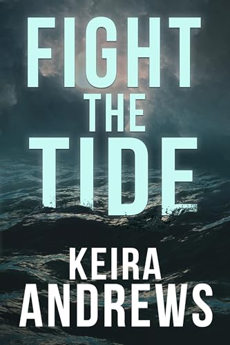 Fight the Tide (Kick at the Darkness Book 2)