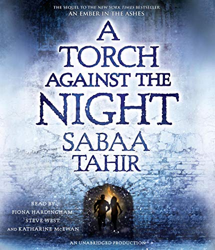 A Torch Against the Night: An Ember in the Ashes, Book 2