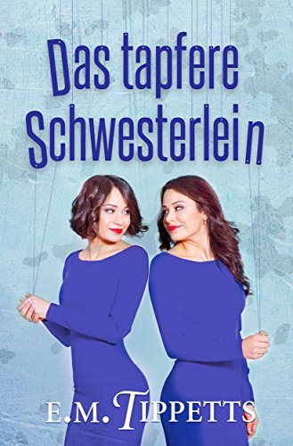 Das tapfere Schwesterlein (Nicht mein Märchen 4)