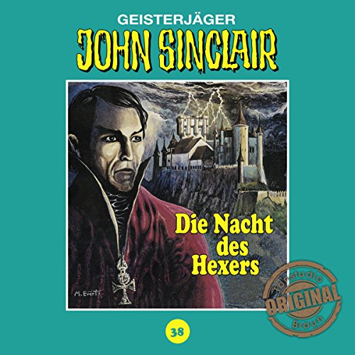 Die Nacht des Hexers: John Sinclair - Tonstudio Braun Klassiker 38