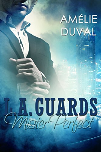 L.A. Guards: Mister Perfect