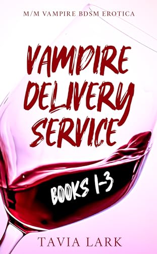 Vampire Delivery Service Books 1-3: M/M Vampire BDSM Erotica
