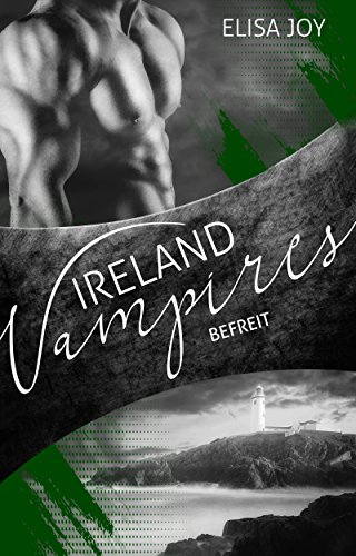Ireland Vampires 11: Befreit