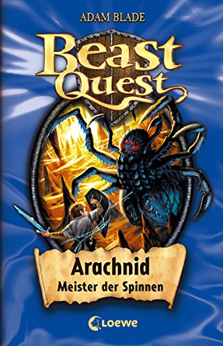 Beast Quest (Band 11) - Arachnid, Meister der Spinnen: Spannendes Buch ab 8 Jahre