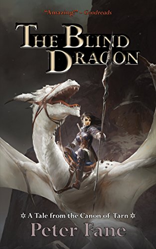 The Blind Dragon: A Tale from the Canon of Tarn