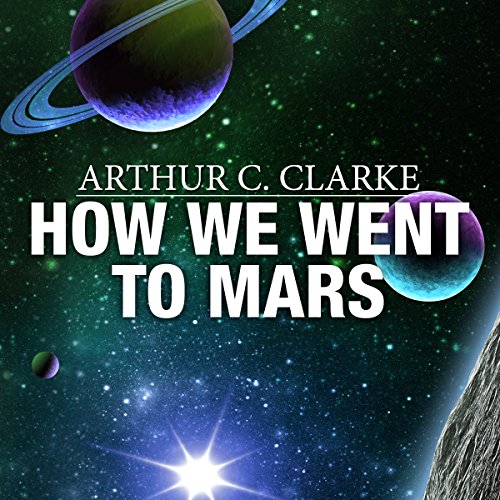 How We Went to Mars
