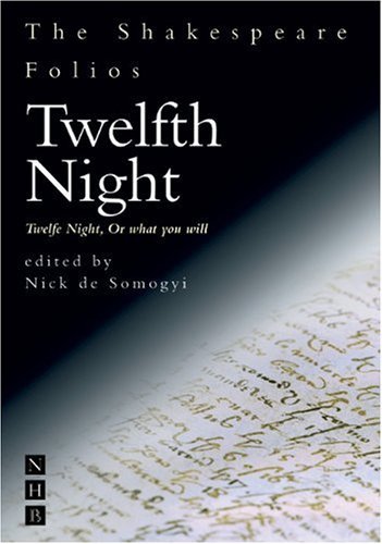 Twelth Night (Shakespeare Folios) by William Shakespeare (2001-06-29)