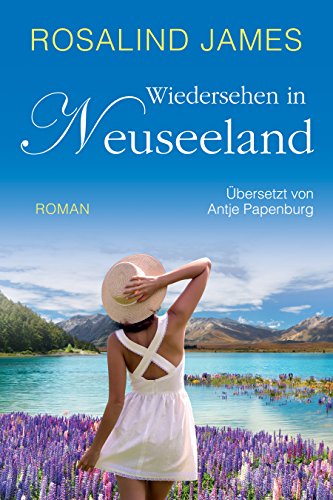 Wiedersehen in Neuseeland (Neuseeland-Reihe 4)